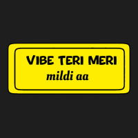 Vibe Teri Meri Mildi Aa Classic T-shirt | Artistshot