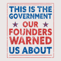 America This Is The Government Our Founders Warned Us About T Shirt Pocket T-shirt | Artistshot