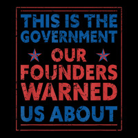 America This Is The Government Our Founders Warned Us About T Shirt Lightweight Hoodie | Artistshot