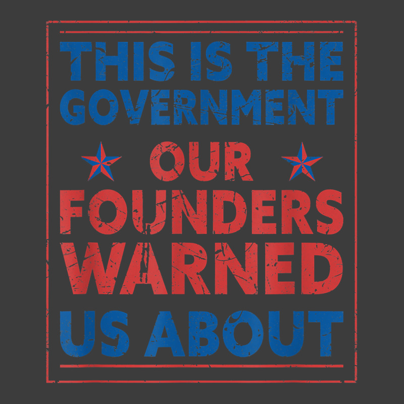 America This Is The Government Our Founders Warned Us About T Shirt Men's Polo Shirt | Artistshot