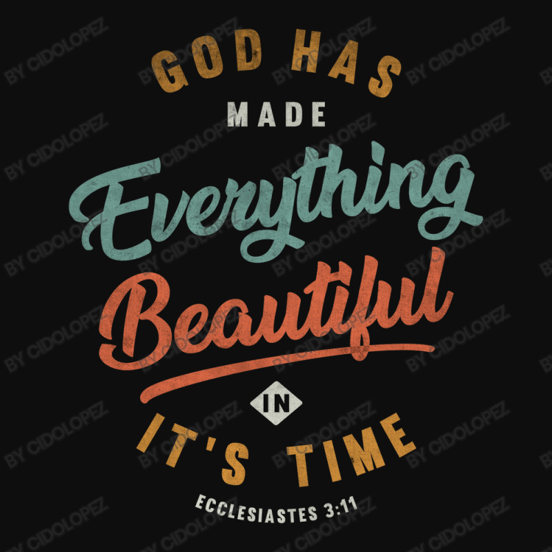 God Has Made Everything Beautiful - Religious Crop Top by cidolopez | Artistshot