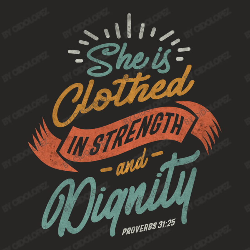 She Is Clothed In Strength And Dignity - Religious Ladies Fitted T-Shirt by cidolopez | Artistshot