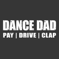 Dance Dad   Dancing Recital Pay Drive Clap Funny Quote T Shirt Toddler Hoodie | Artistshot