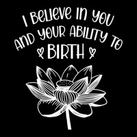 Believing In U & Ability To Birth Doula Midwife Baby Catcher T Shirt Kids Cap | Artistshot