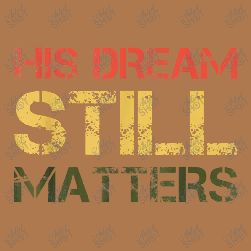 His Dream Still Matters Martin Luther King Day Human Rights Vintage Short by musuhdalan | Artistshot