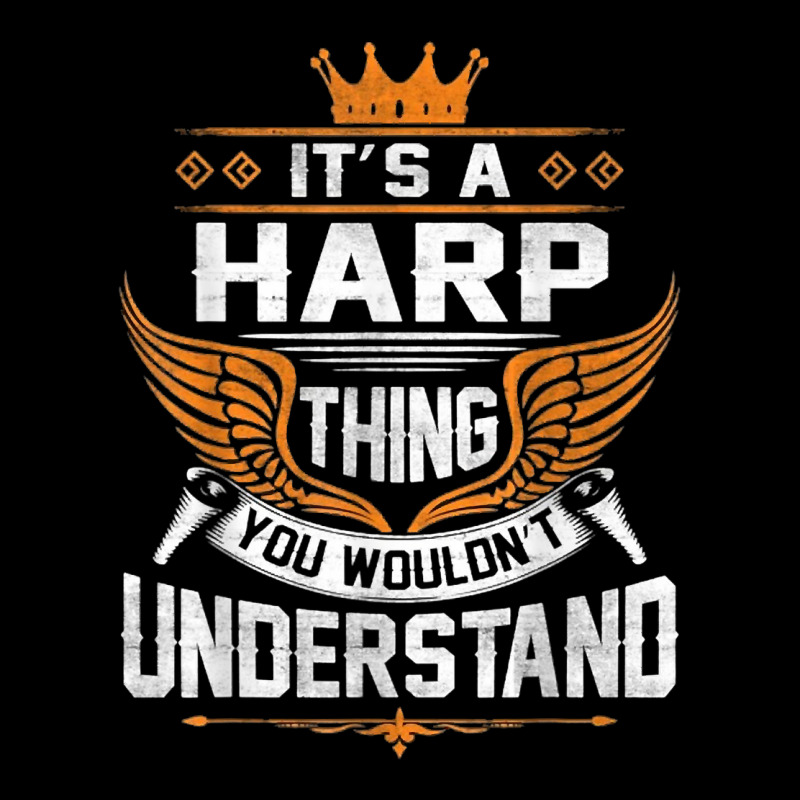 Musical Harpist Orchestra Funny Sarcastic It's A Harp Thing T Shirt Kids Cap | Artistshot