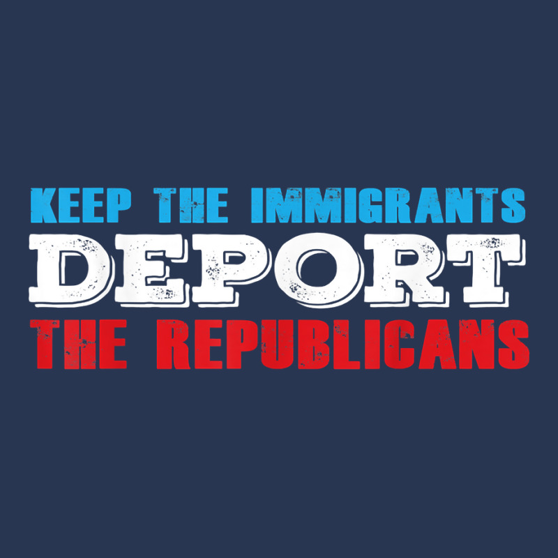 Keep The Immigrants Deport The Republicans Funny Anti Trump T Shirt Ladies Denim Jacket by harmanyuan | Artistshot