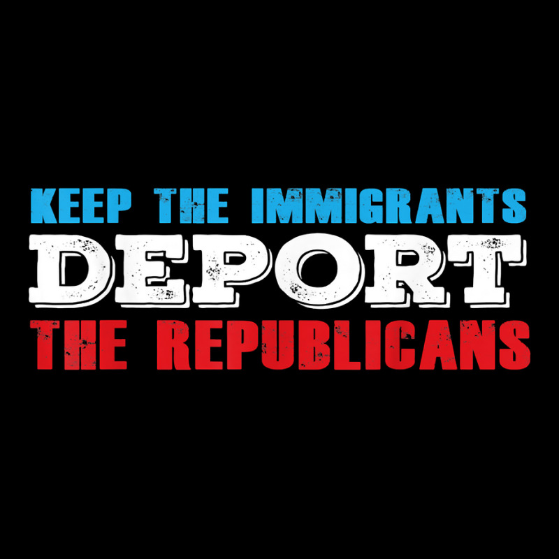 Keep The Immigrants Deport The Republicans Funny Anti Trump T Shirt Cropped Sweater by harmanyuan | Artistshot