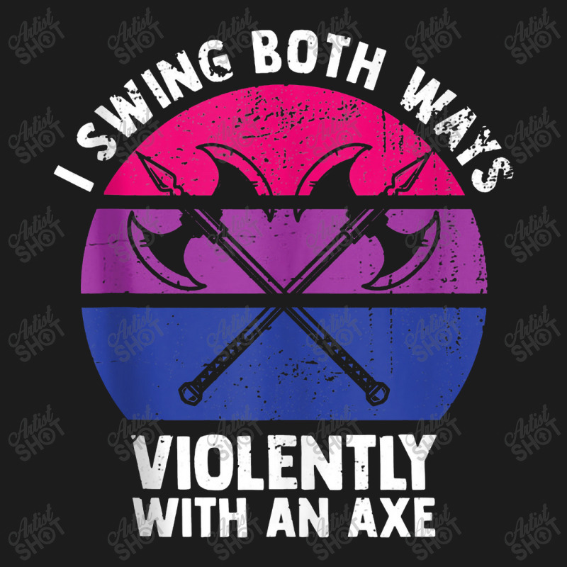 I Swing Both Ways Violently With An Axe Bisexual Lgbt Pride Hoodie & Jogger set by deluxebed | Artistshot