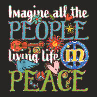 Imagine All The People Living Life In Peace T Shirt Ladies Fitted T-shirt | Artistshot