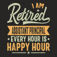 Retired Assistant Principal   Assistant Principal Retired T Shirt Ladies Fitted T-shirt | Artistshot