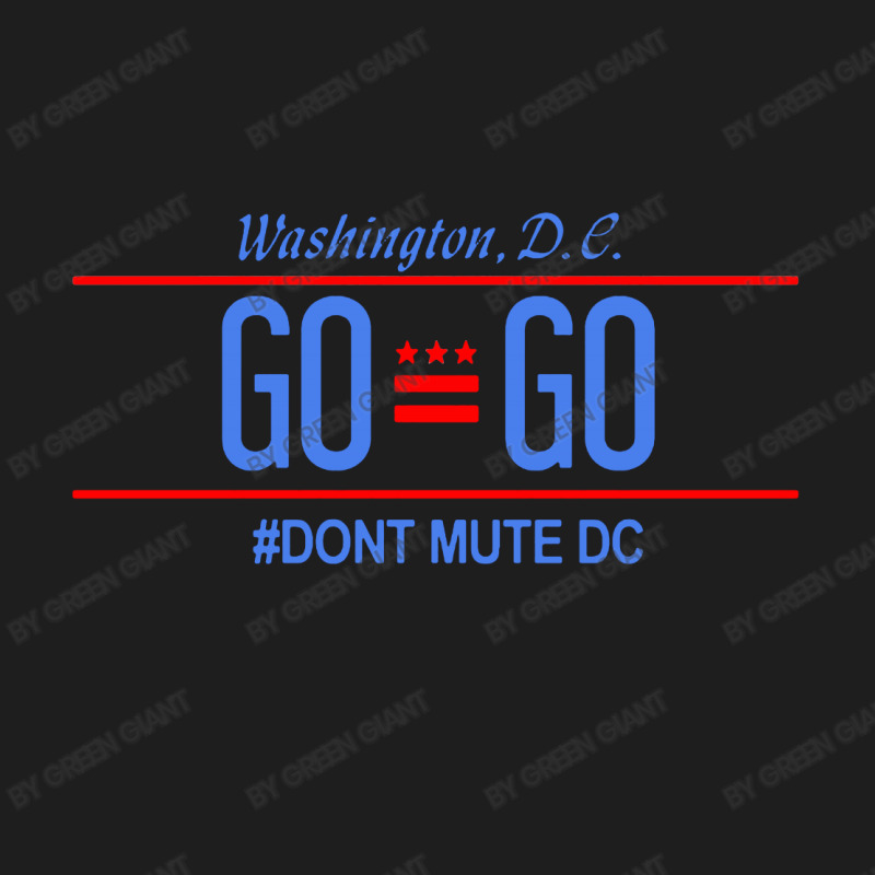 Dont Mute Dc Classic T-shirt | Artistshot