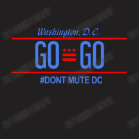 Dont Mute Dc T-shirt | Artistshot