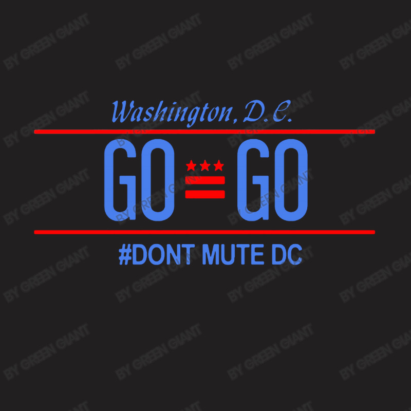 Dont Mute Dc T-shirt | Artistshot