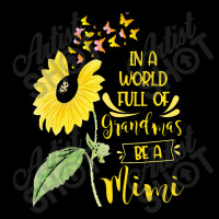 Mothers Day T Shirt In A World Full Of Grandmas Be A Mimi Mother's Da Long Sleeve Shirts | Artistshot