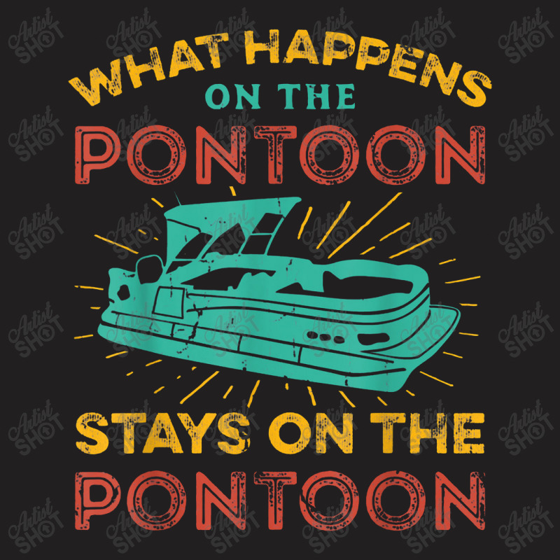 Pontoon Captain Design Boating Pontooning Fathers Day Gift T-Shirt by timindonesia | Artistshot