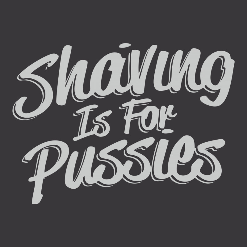 Shaving Is For Pussies, Ladies Curvy T-shirt | Artistshot