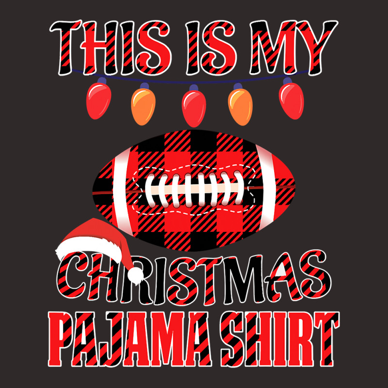 Football This Is My Christmas Pajama American Football Sports Lover 38 Racerback Tank by hopelessoon | Artistshot