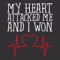 My Heart Attacked Me And I Won Design Hearts Still Beating T Shirt Vintage Hoodie | Artistshot