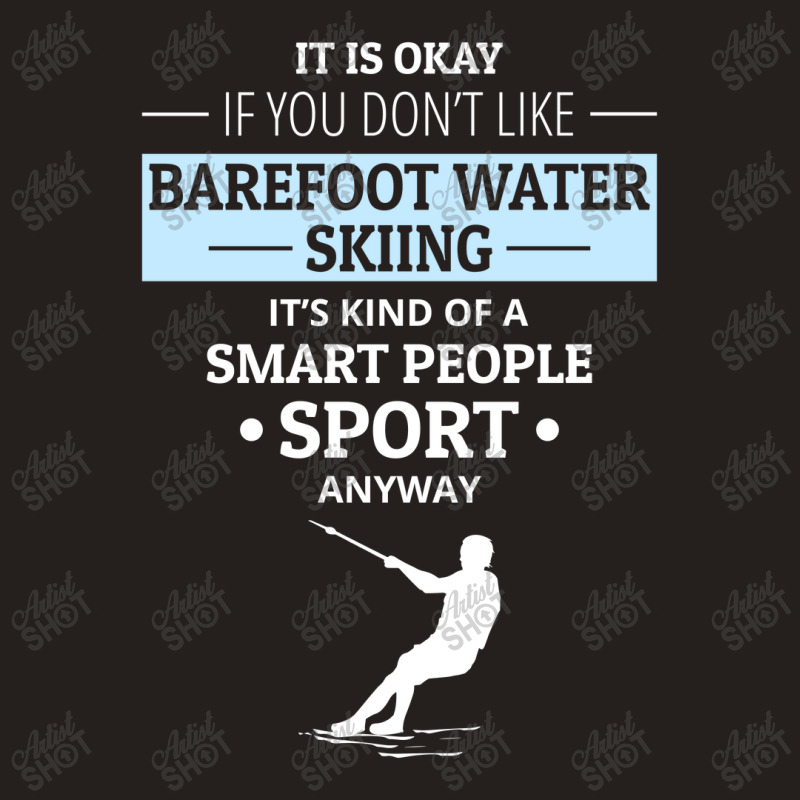 Barefoot Skiing Water Sport Motorboat Tank Top by Tasteful Tees | Artistshot