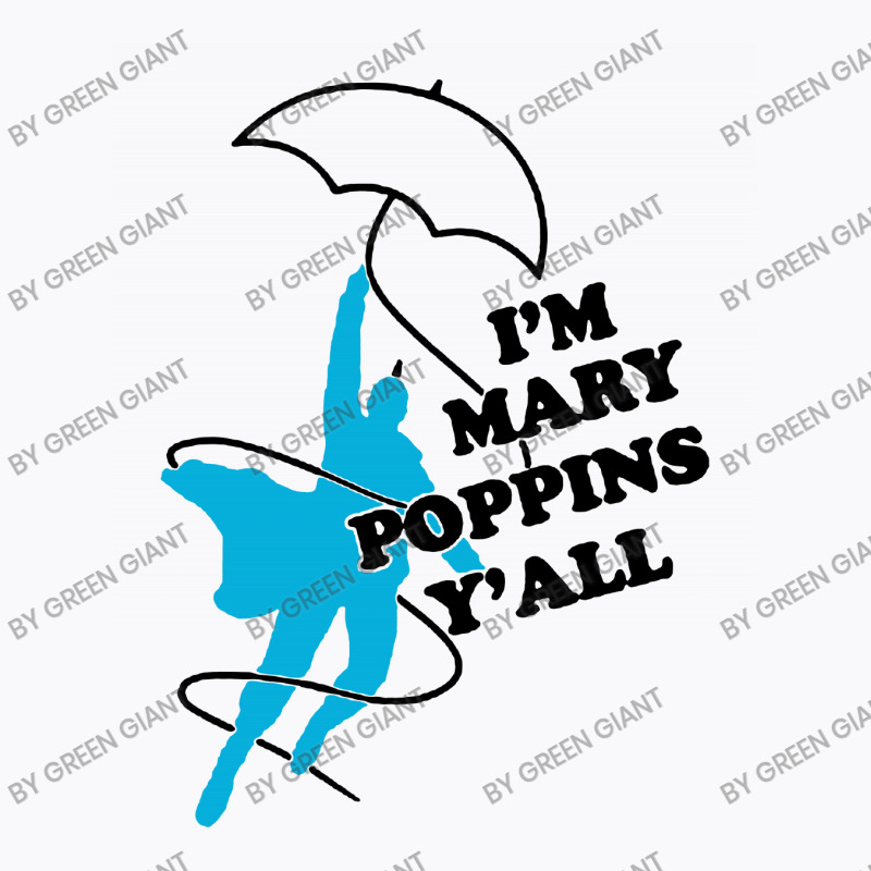 I'm Mary Poppins Y'all Yondu T-shirt | Artistshot