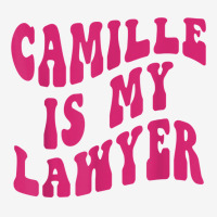 Camille Is My Lawyer Trial Justice T Shirt Adjustable Cap | Artistshot