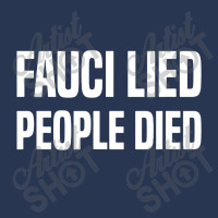 Fauci Lied People Died Men Denim Jacket | Artistshot