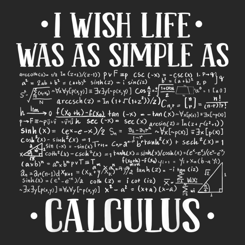 I Wish Life Was As Simple As Calculus   Mathematics Calculus T Shirt Men's T-shirt Pajama Set | Artistshot