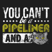 Gag Gift Cat T Shirt Pipeliner Welder Welding Pipeline Gift T Shirt Classic T-shirt | Artistshot