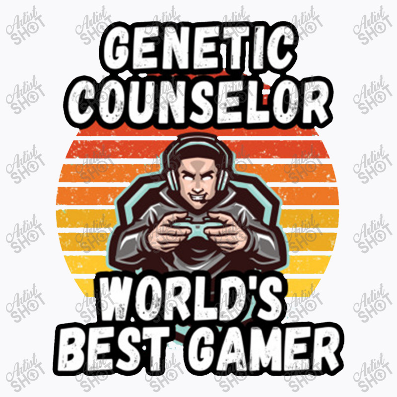 Genetic Counselor Worlds Best Gamer By Unabashed Enthusiasm T-shirt | Artistshot