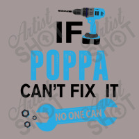 If Poppa Can't Fix It No One Can Vintage Short | Artistshot