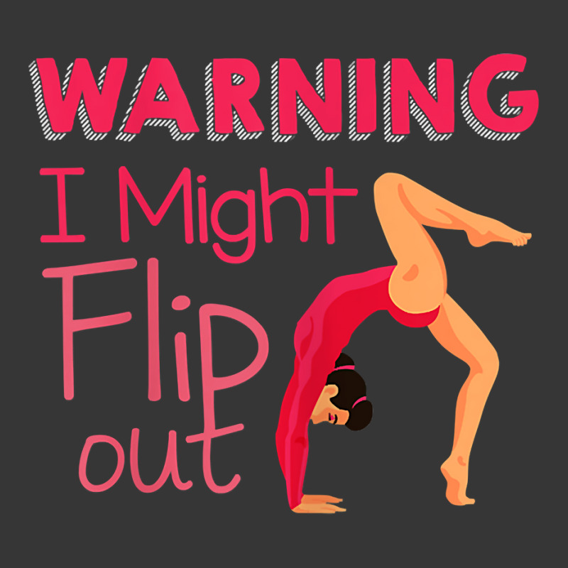 Funny Warning I Might Flip Out Gymnastics Gift Women Girls T Shirt Toddler Hoodie | Artistshot