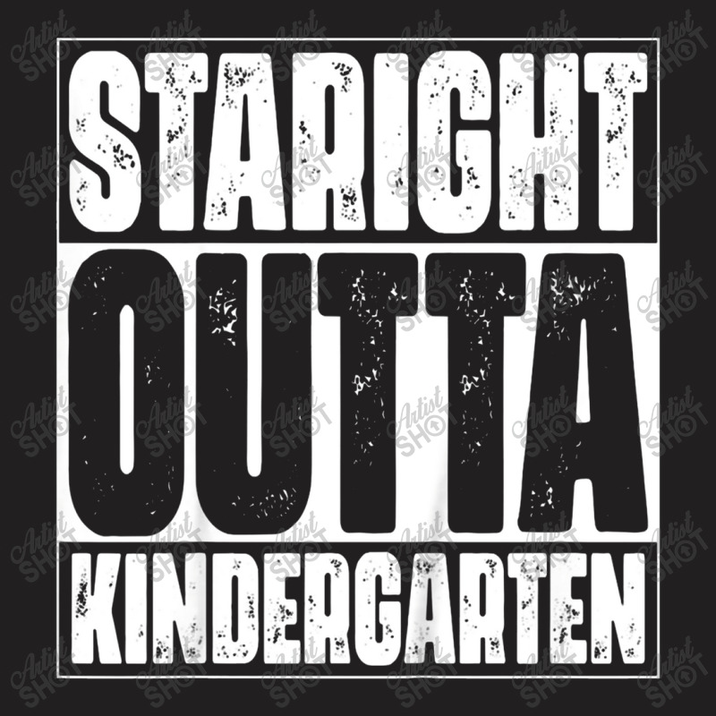 Kids Straight Outta Kindergarten Funny First Day Of School T-shirt | Artistshot