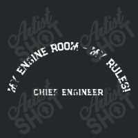 My Engine Room My Rules Shirt On Back Ships Chief Engineer Crewneck Sweatshirt | Artistshot