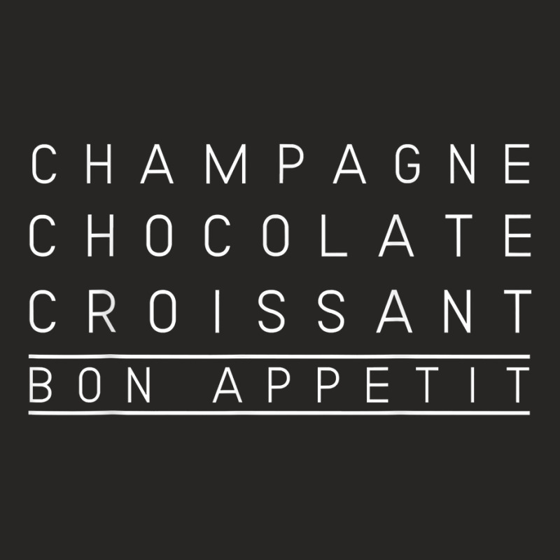 Champagne Chocolate Croissant Bon Appetit   Womens Tee Shirt Ladies Fitted T-Shirt by harmanyuan | Artistshot