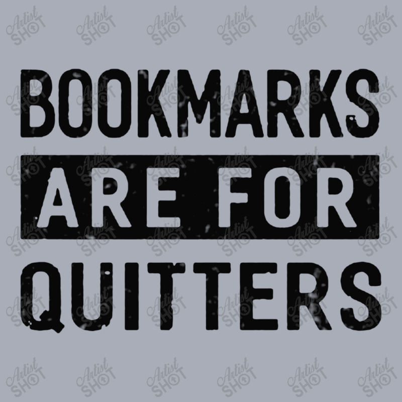 Bookmarks Are For Quitters Tank Dress by syakirra | Artistshot