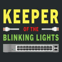 Keeper Of The Blinking Lights   Network Administrator Funny T Shirt Women's Triblend Scoop T-shirt | Artistshot