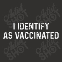 I Identify As Vaccinated Shirt I Identify As Vaccinated Champion Hoodie | Artistshot