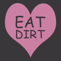 Pink Heart Eat Dirt Ladies Curvy T-shirt | Artistshot