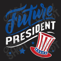 Future President T-shirt | Artistshot