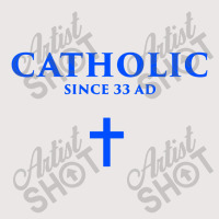 Catholic Since 33 Ad Pocket T-shirt | Artistshot