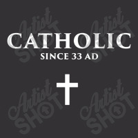 Catholic Since 33 Ad Vintage Hoodie | Artistshot