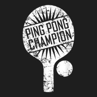 Ping Pong Champion Funny Cute Table Tennis Gift T Shirt Classic T-shirt | Artistshot