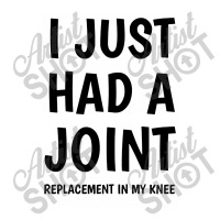 I Just Had A Joint Knee Replacement Maternity Scoop Neck T-shirt | Artistshot