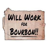 Will Work For Bourbon   Cardboard Sign T Shirt V-neck Tee | Artistshot