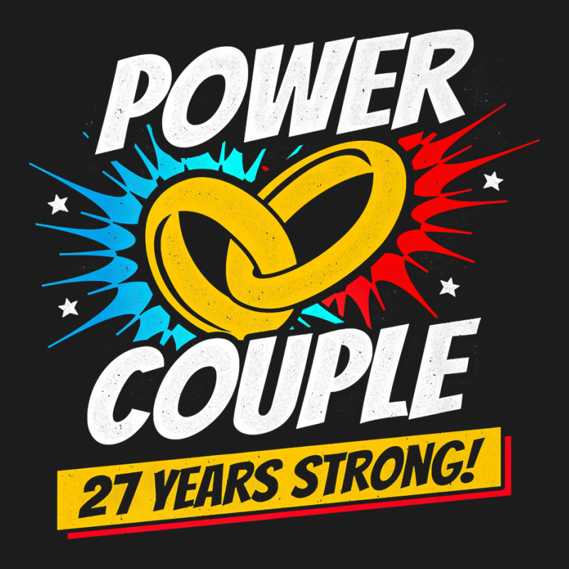 Married 27 Years Power Couple 27th Wedding Anniversary Premium T S ...