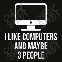 I Like Computers And Maybe 3 People Scorecard Crop Tee | Artistshot