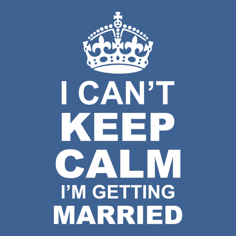 I Cant Keep Calm I Am Getting Married Men's Polo Shirt | Artistshot