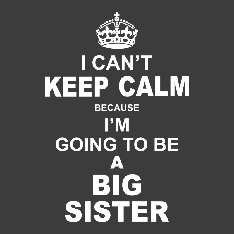 I Cant Keep Calm Because I Am Going To Be A Big Sister Men's Polo Shirt | Artistshot
