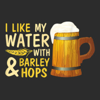 Beer Drinker I Like My Water With Barley And Hops Happy Me T Shirt Exclusive T-shirt | Artistshot